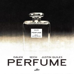 Dalex Ft. Sech Y Justin Quiles – Perfume